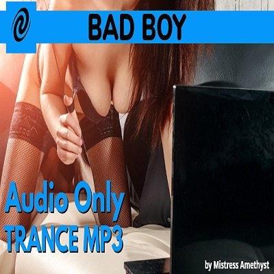 Mistress Amethyst - Bad Boy MP3 - EROTIC MAGIC