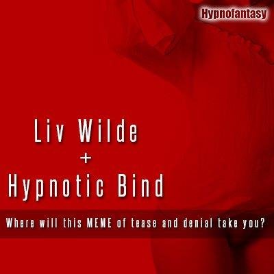 Liv Wilde - Hypnotic Bind Hands-Free Orgasm (Hypnosis MP3)
