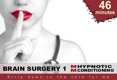 Miss Mary - Brain Surgery 1 and 2 (Hypnosis MP3)
