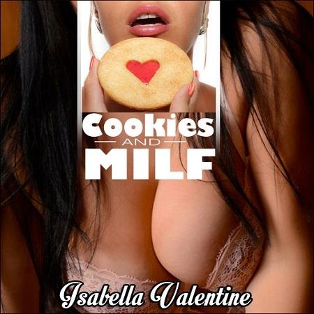 Isabella Valentine - Cookies & MILF - Audio Only