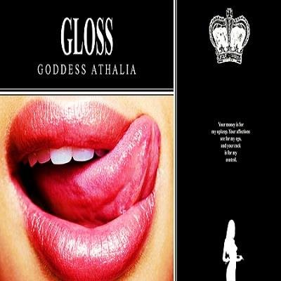 Goddess Athalia - Gloss: Part 1 - Femdom MP3