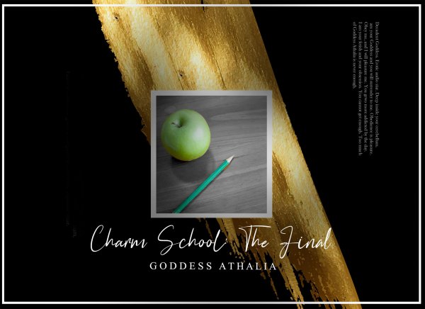 Goddess Athalia - Charm School:  Final