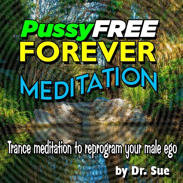 Evil Dr. Sue - Pussy Free Forever - Femdom Audio