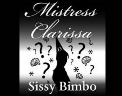 Mistress Clarissa - Sissy Bimbo