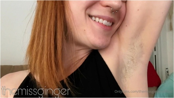 The Miss Ginger - My Armpits Are Godly Spoil Them