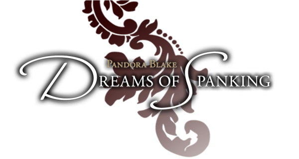 Dreamsofspanking - Dana Kane - Spanking of men and women