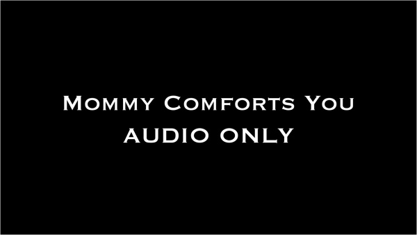 Nina Crowne - Mommy Comforts You AUDIO ONLY