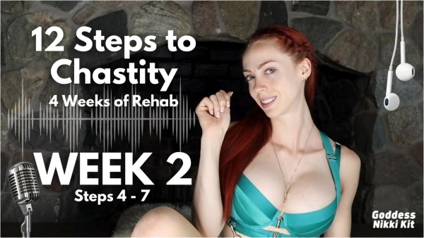 Goddess Nikki Kit - 12 Steps to Chastity - 4 Weeks of Rehab