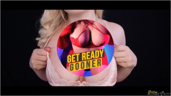 Goddess Blonde Kitty - GOON FOR MY TITS