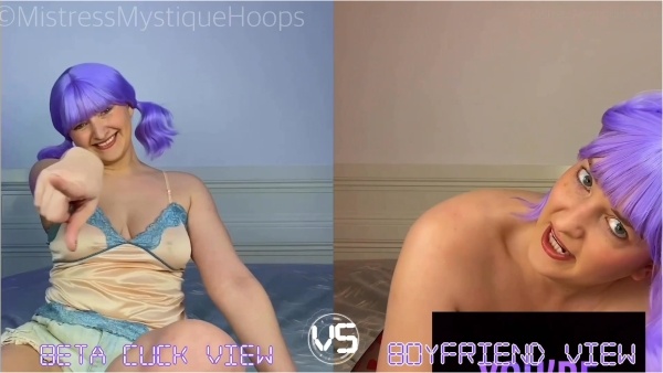 mistressmystique - Beta Cuck vs Boyfriend View Beta Censored