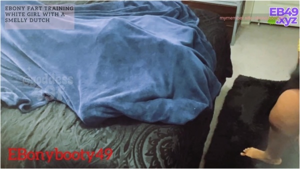 Ebonybooty49  - Lost Footage - Ebony Gives White Girl Fart Training W - Dutch Oven