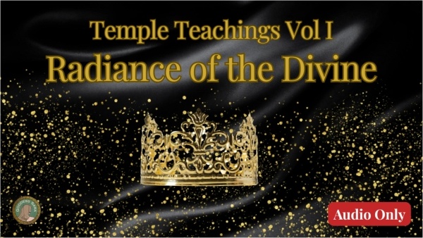 Sara Sitwell - Temple Teachings Vol I Radiance of the Divine Audio Only